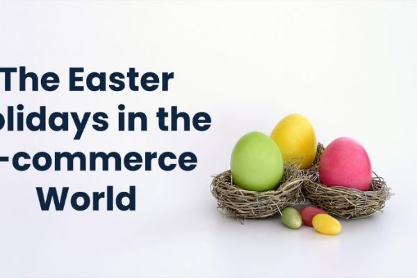 The Easter Holidays in the E-commerce World