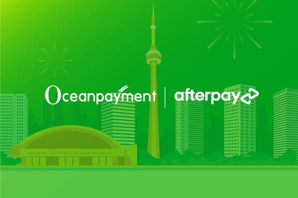 Oceanpayment Fuels Canadian Business Growth with Afterpay