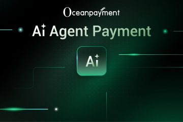 Oceanpayment Launches AI Agent Payment Solution to Support AI-Driven Commerce Oceanpayment Launches AI Agent Payment Solution to Support AI-Driven Commerce