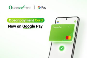 Oceanpayment Card Now Supports Google Pay, Enhancing Enterprise Payment Experience Oceanpayment Card Now Supports Google Pay, Enhancing Enterprise Payment Experience